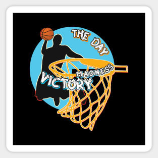 Basketball - The day of Madness Victory Sticker